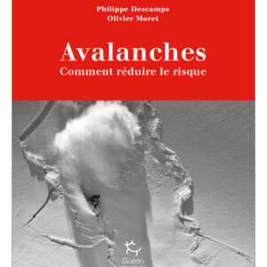 Avalanches Comment réduire le risque.